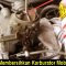Cara Membersihkan Karburator Mobil Dengan Benar