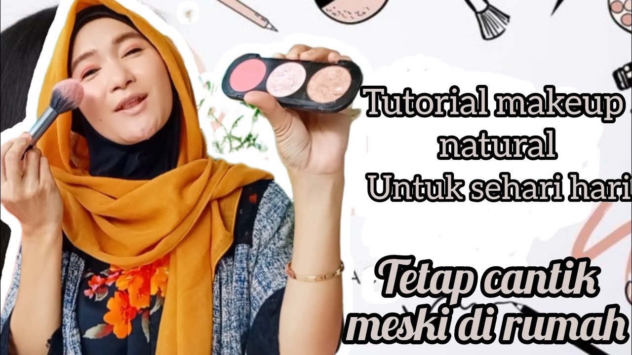Rekomendasi Makeup Natural Untuk Sehari-Hari