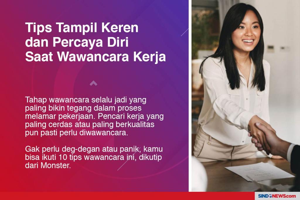 Tips Mempersiapkan Diri Untuk Wawancara Kerja